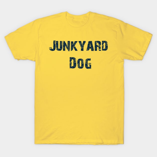 Junkyard Dog T-Shirt by Erena Samohai